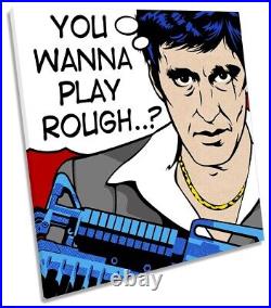 Scarface Wanna Play Rough Picture CANVAS WALL ART Square Print Multi-Coloured