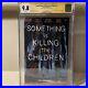 Something_Is_Killing_Children_1_First_Print_Signed_CGC_9_8_Immaculate_Case_01_gb