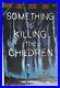 Something_Is_Killing_The_Children_1_First_Print_01_ele